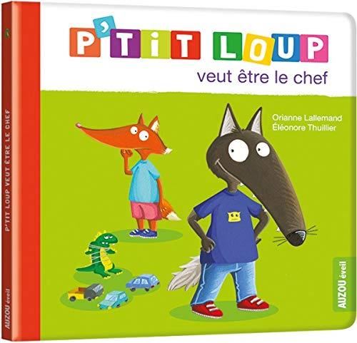 P'tit loup : P'tit Loup veut être le chef