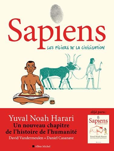 Sapiens T.02 : Les piliers de la civilisation