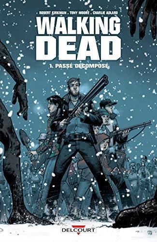 Walking dead T.01 : Passé décomposé