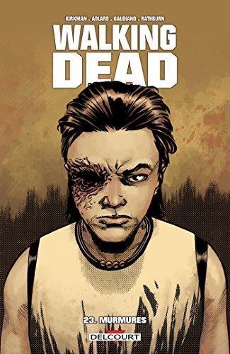 Walking dead T.23 : Murmures