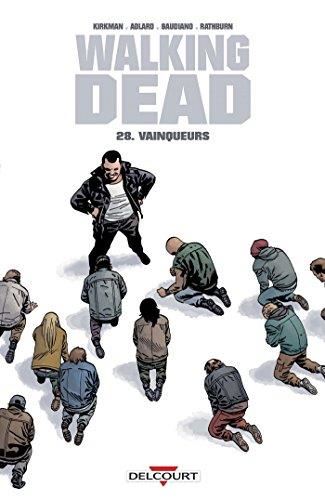 Walking dead T.28 : Vainqueurs